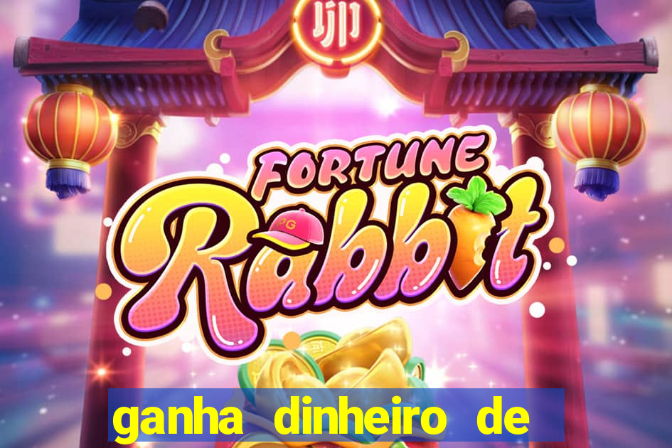 ganha dinheiro de verdade jogando