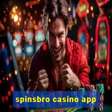 spinsbro casino app