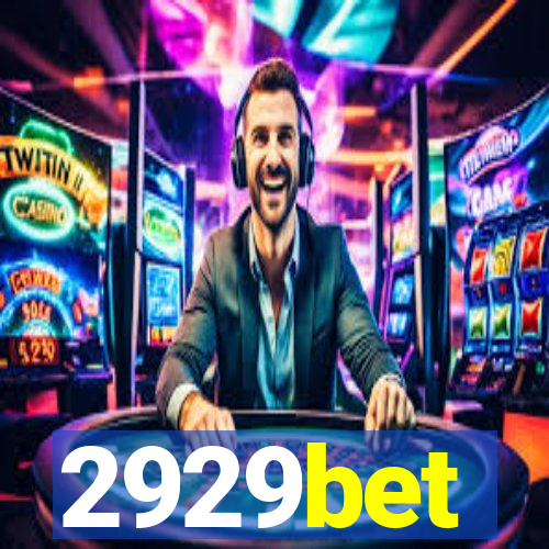 2929bet