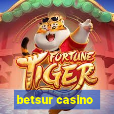 betsur casino