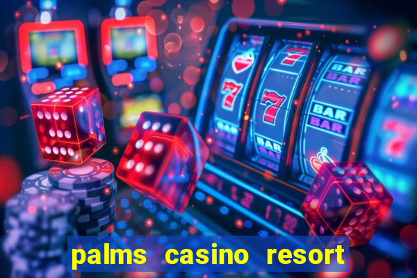 palms casino resort las vegas nv