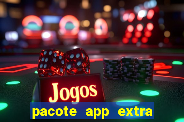 pacote app extra tim beta