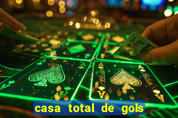 casa total de gols no jogo