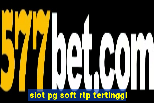 slot pg soft rtp tertinggi