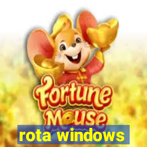 rota windows