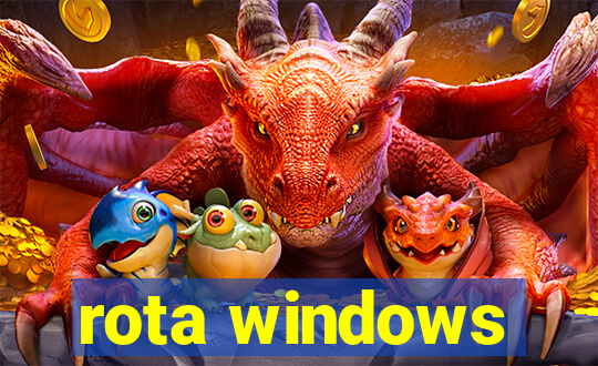 rota windows