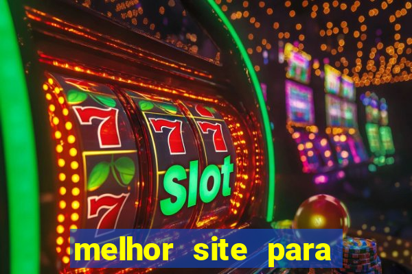 melhor site para jogar fortune tiger