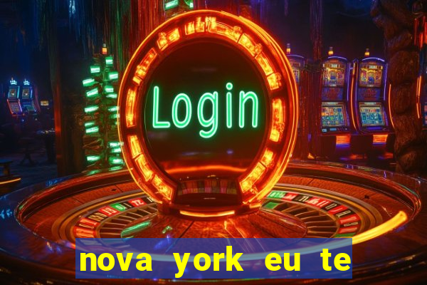 nova york eu te amo dublado online