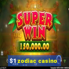 $1 zodiac casino