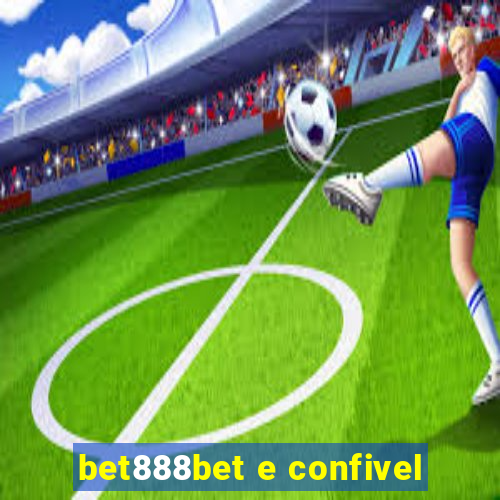 bet888bet e confivel