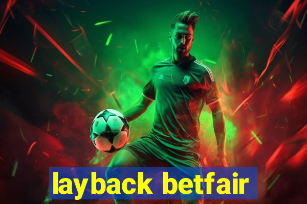 layback betfair