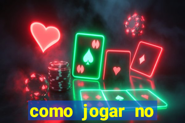 como jogar no crazy time