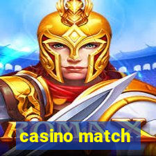 casino match