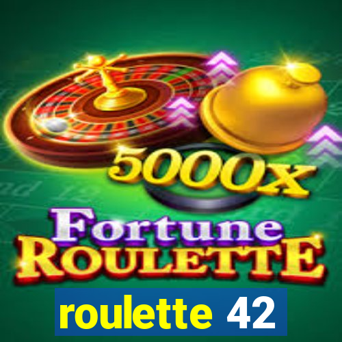 roulette 42