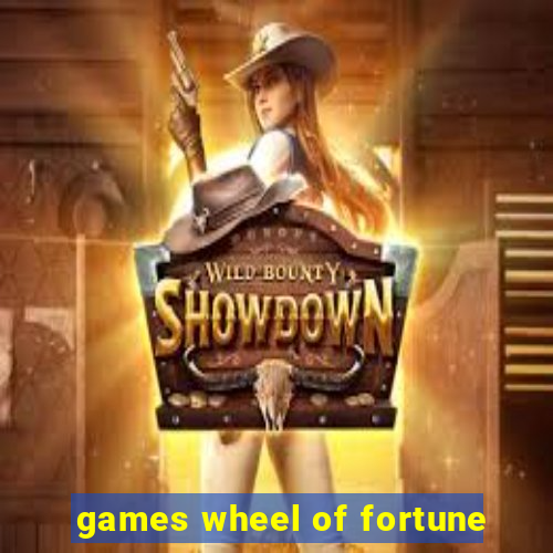 games wheel of fortune