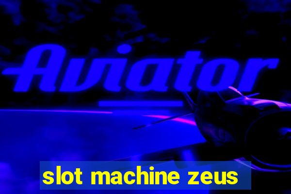 slot machine zeus