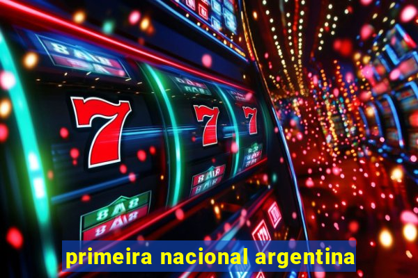 primeira nacional argentina