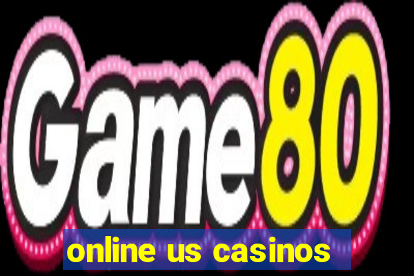 online us casinos