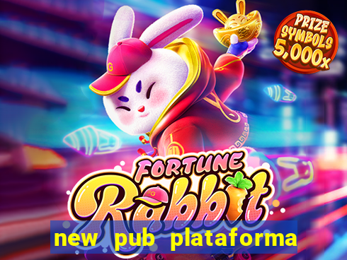 new pub plataforma de jogos