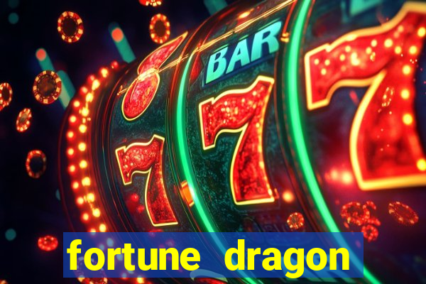 fortune dragon ganho certo demo