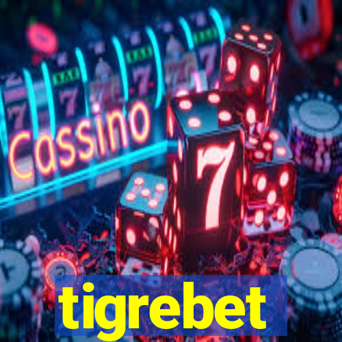 tigrebet