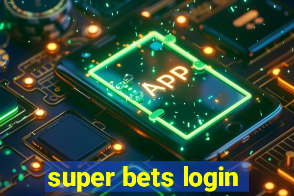 super bets login