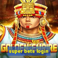 super bets login