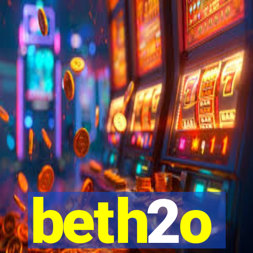 beth2o