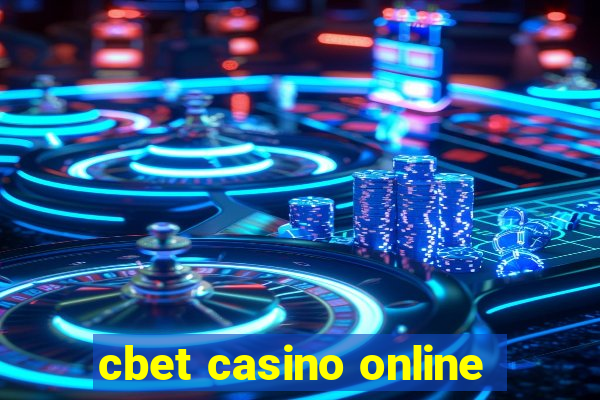 cbet casino online