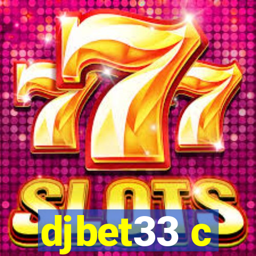 djbet33 c