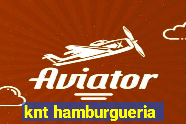 knt hamburgueria