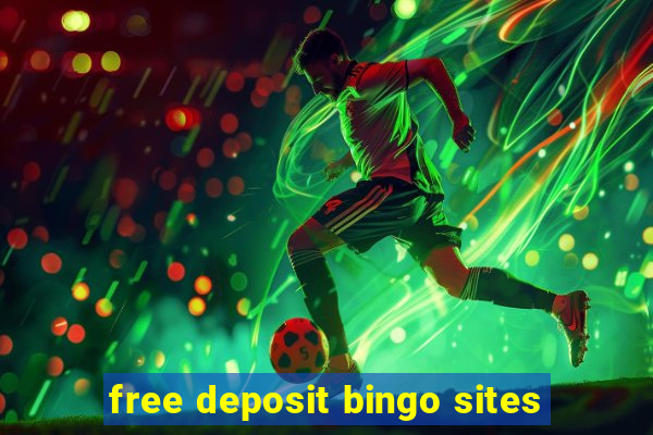 free deposit bingo sites