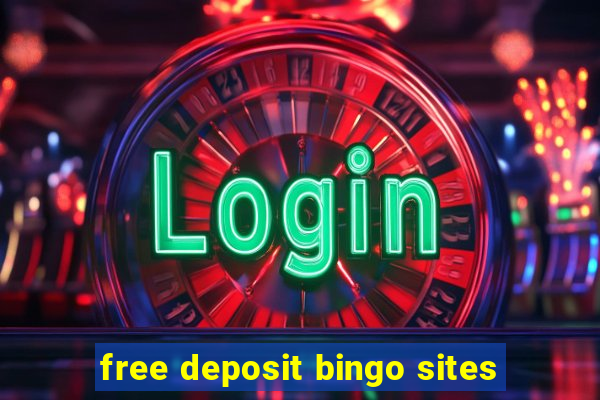 free deposit bingo sites