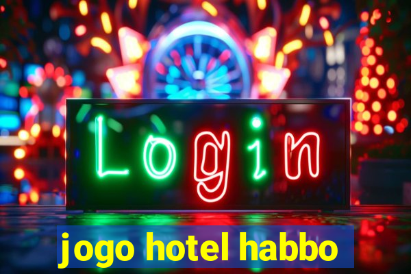 jogo hotel habbo