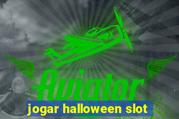 jogar halloween slot