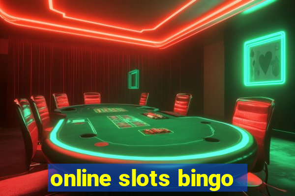 online slots bingo