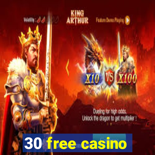 30 free casino