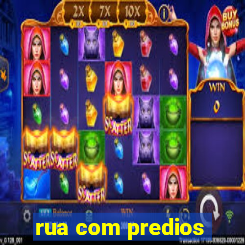 rua com predios