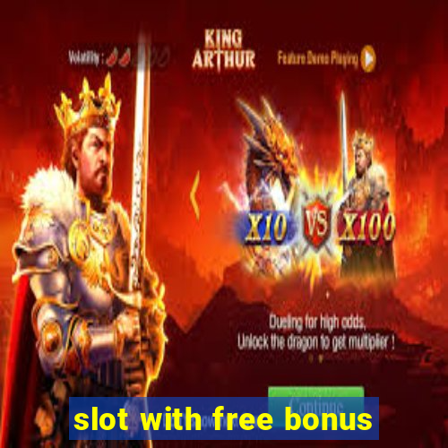 slot with free bonus