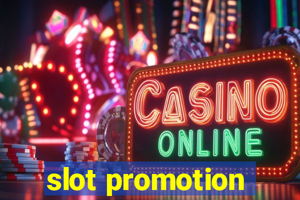 slot promotion