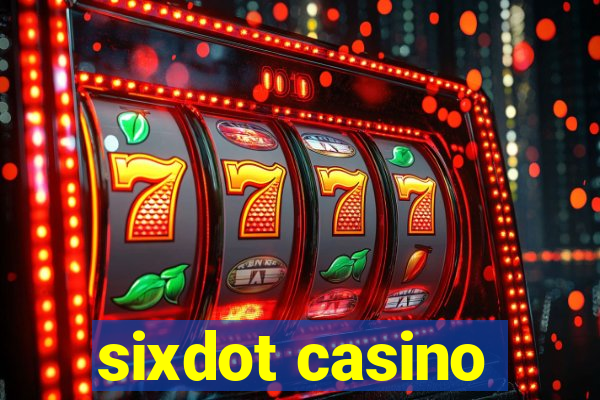 sixdot casino