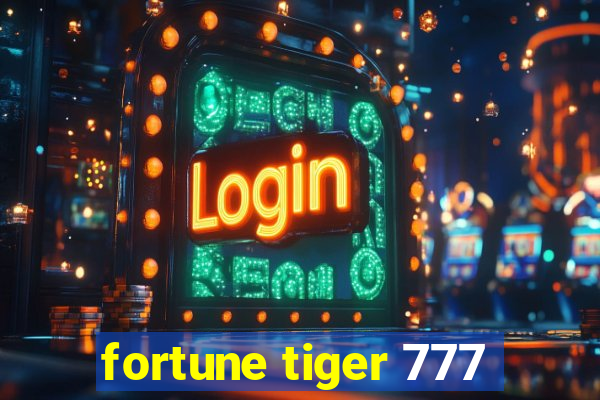 fortune tiger 777