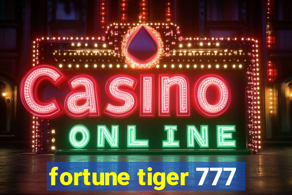 fortune tiger 777