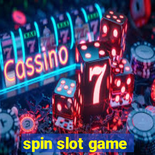 spin slot game