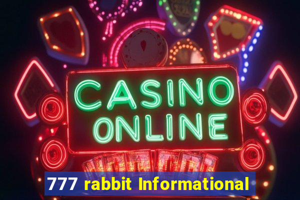 777 rabbit Informational