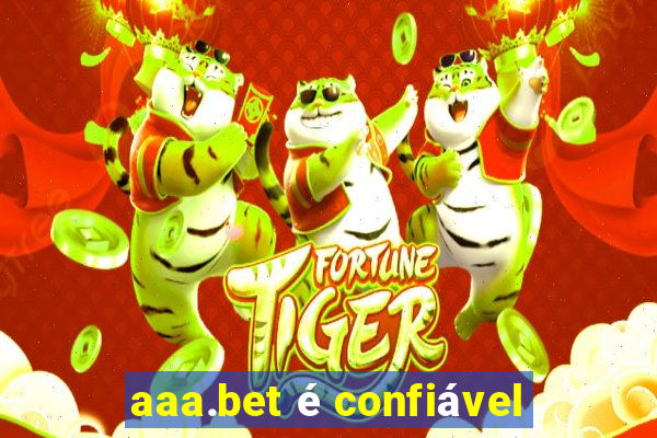 aaa.bet é confiável