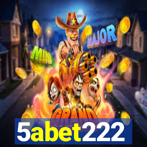 5abet222