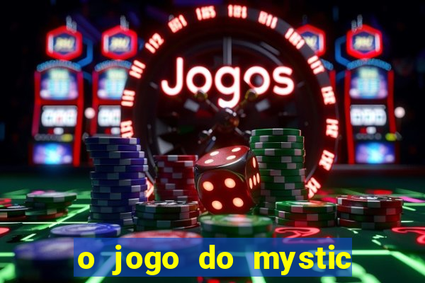 o jogo do mystic bingo paga mesmo