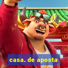 casa. de aposta