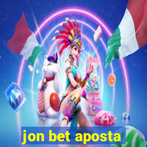 jon bet aposta